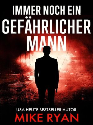 cover image of Immer Noch Ein Gefährlicher Mann
